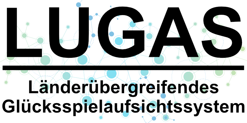LUGAS — Länderübergreifendes Glücksspielaufsichtssystem